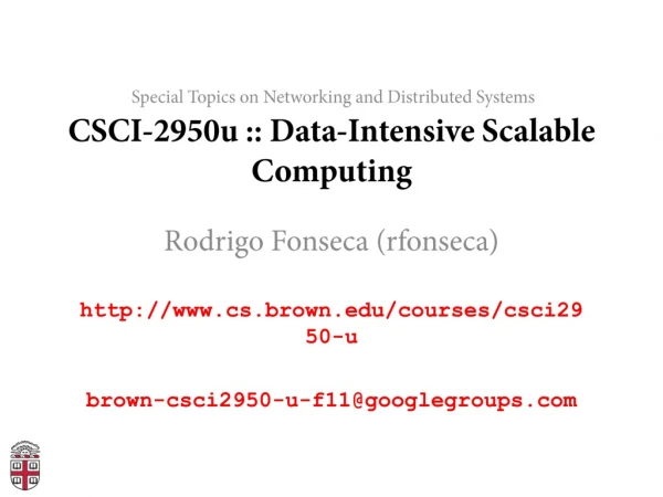 CSCI-2950u :: Data-Intensive Scalable Computing