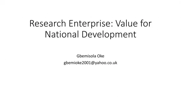 Research Enterprise: Value for National Development