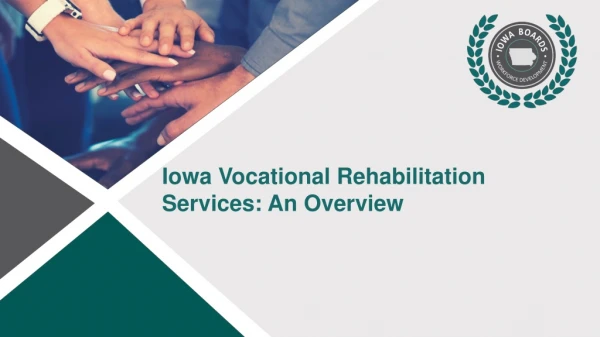 Iowa Vocational Rehabilitation Services: An Overview