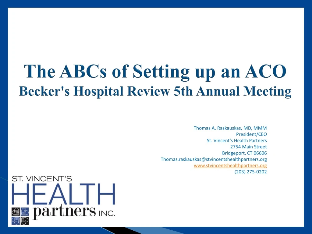 the abcs of setting up an aco becker s hospital review 5th annual meeting