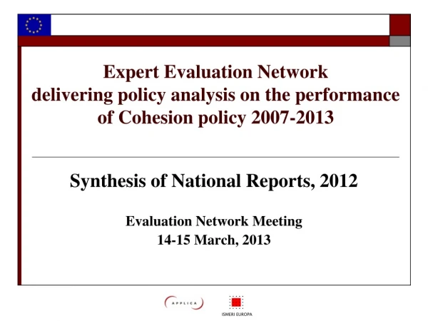 Synthesis of National Reports, 2012 Evaluation Network Meeting 14-15 March, 2013