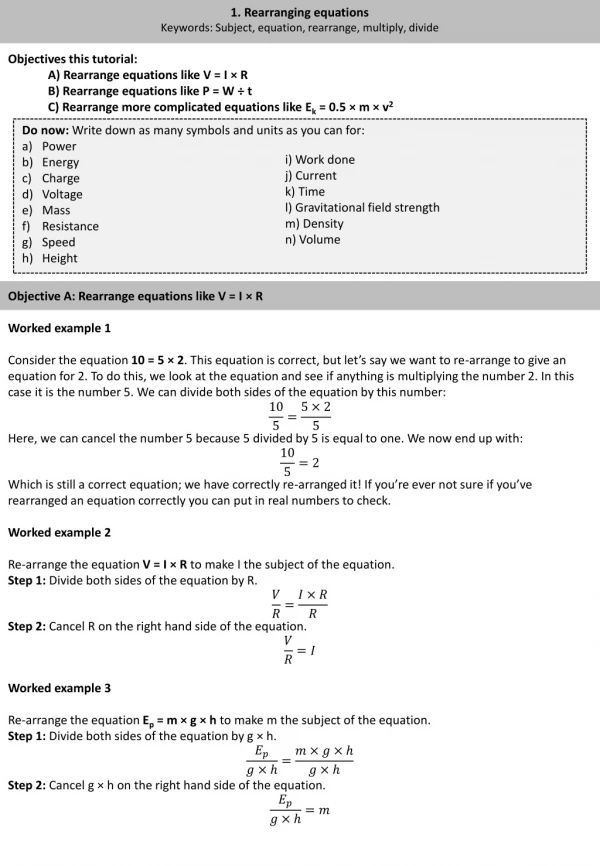 1. Rearranging equations Keywords: Subject, equation, rearrange, multiply, divide