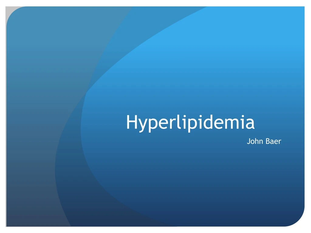 hyperlipidemia