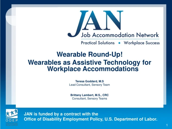 Wearable Round-Up! Wearables as Assistive Technology for Workplace Accommodations