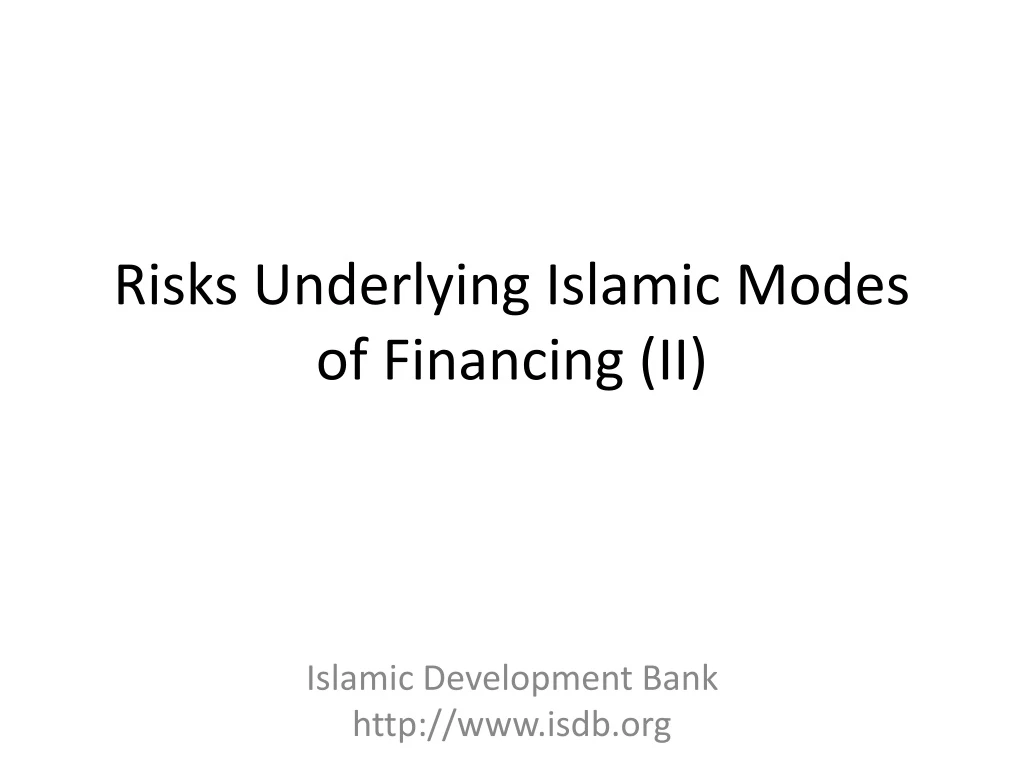 risks underlying islamic modes of financing ii