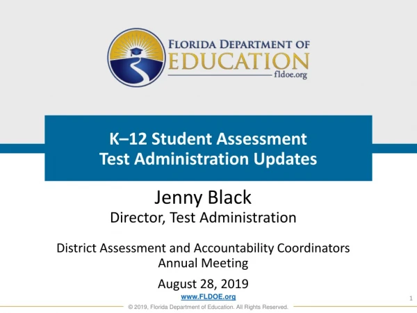 K–12 Student Assessment Test Administration Updates