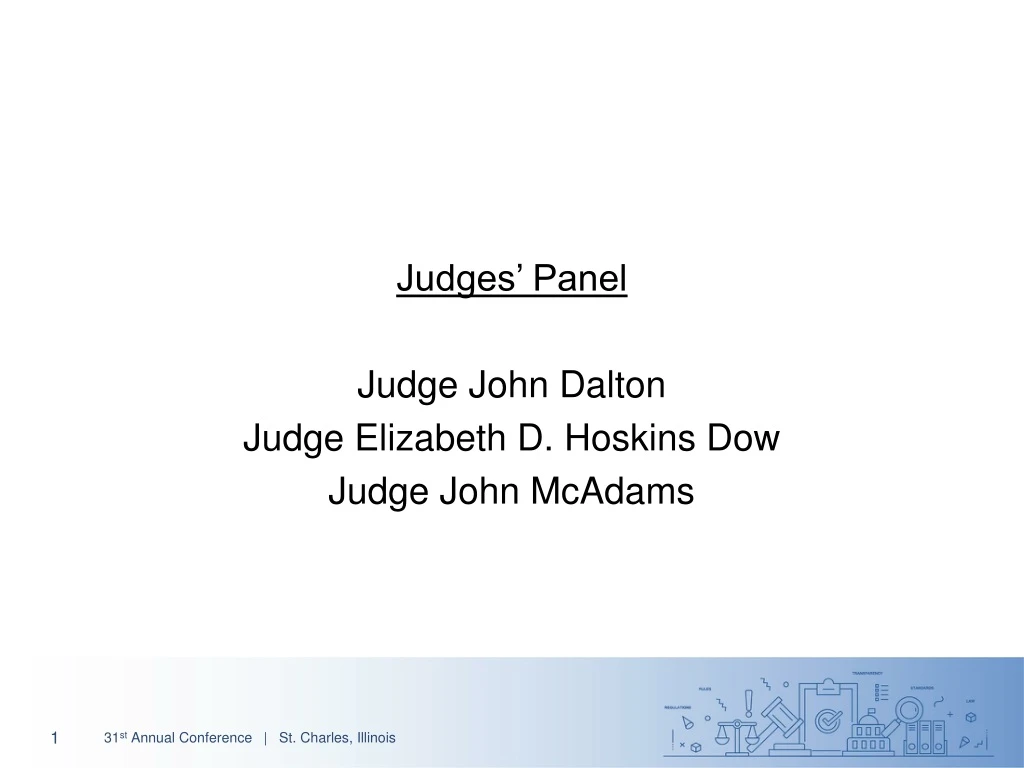 judges panel judge john dalton judge elizabeth d hoskins dow judge john mcadams