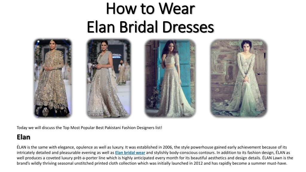 how to wear elan bridal dresses
