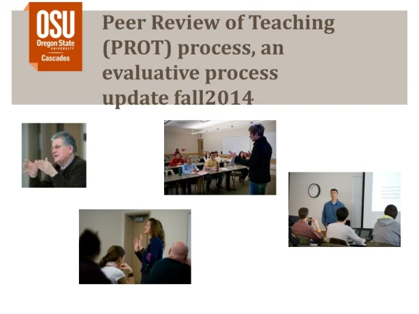 Peer Review of Teaching (PROT) process, an evaluative process update fall2014