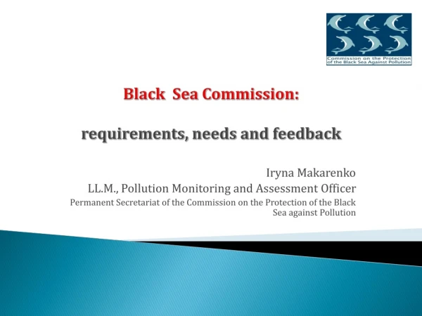 Black Sea Commission: requirements, needs and feedback