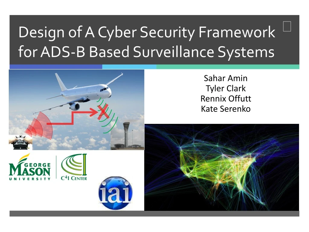 design of a cyber security framework for ads b based surveillance systems