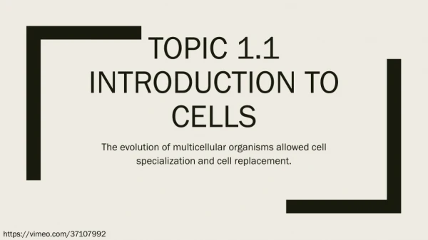 Topic 1.1 Introduction to cells