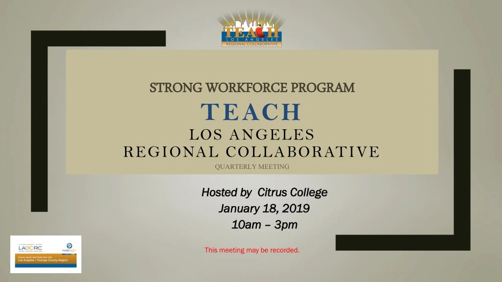 strong workforce program teach los angeles regional collaborative quarterly meeting