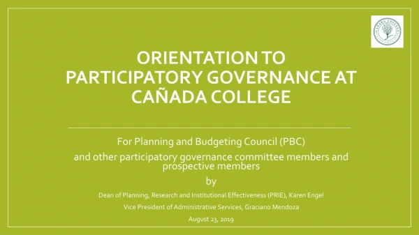 Orientation to Participatory Governance at Cañada College