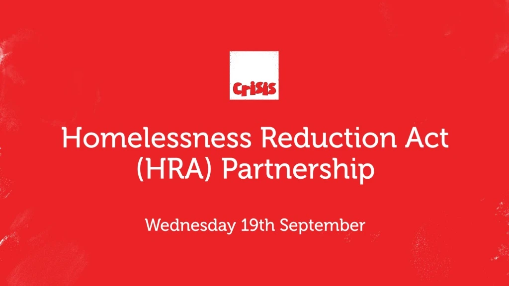 homelessness reduction act hra partnership wednesday 19th september