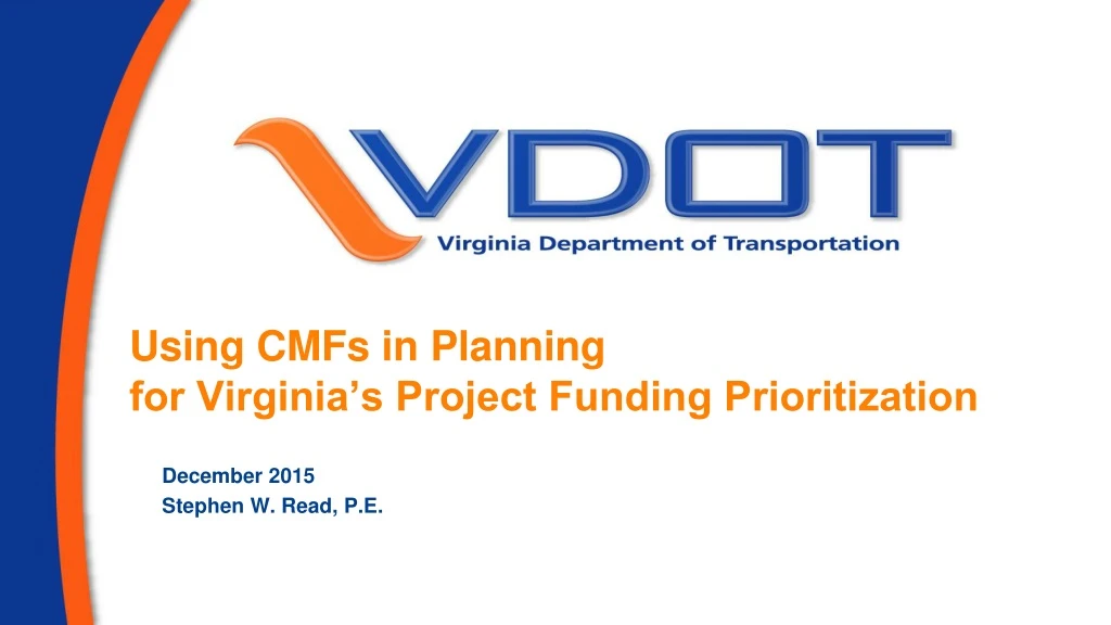 using cmfs in planning for virginia s project funding prioritization