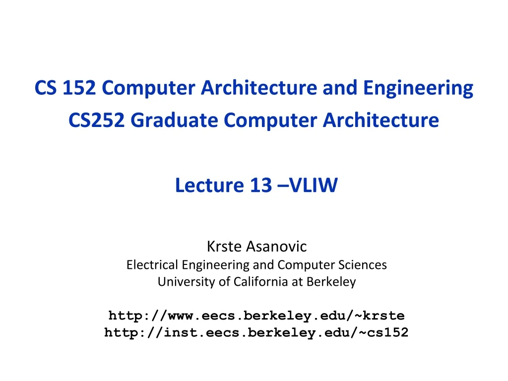 cs 152 computer architecture and engineering cs252 graduate computer architecture lecture 13 vliw