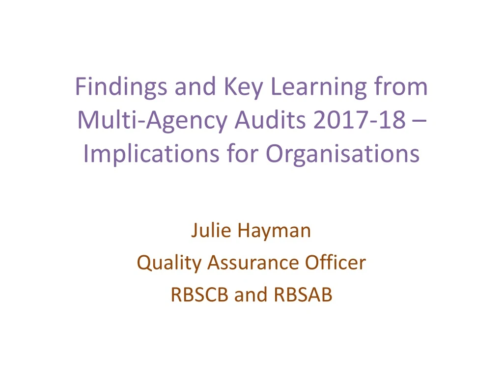 findings and key learning from multi agency audits 2017 18 implications for organisations