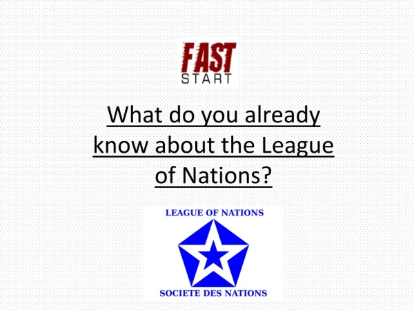 What do you already know about the League of Nations?