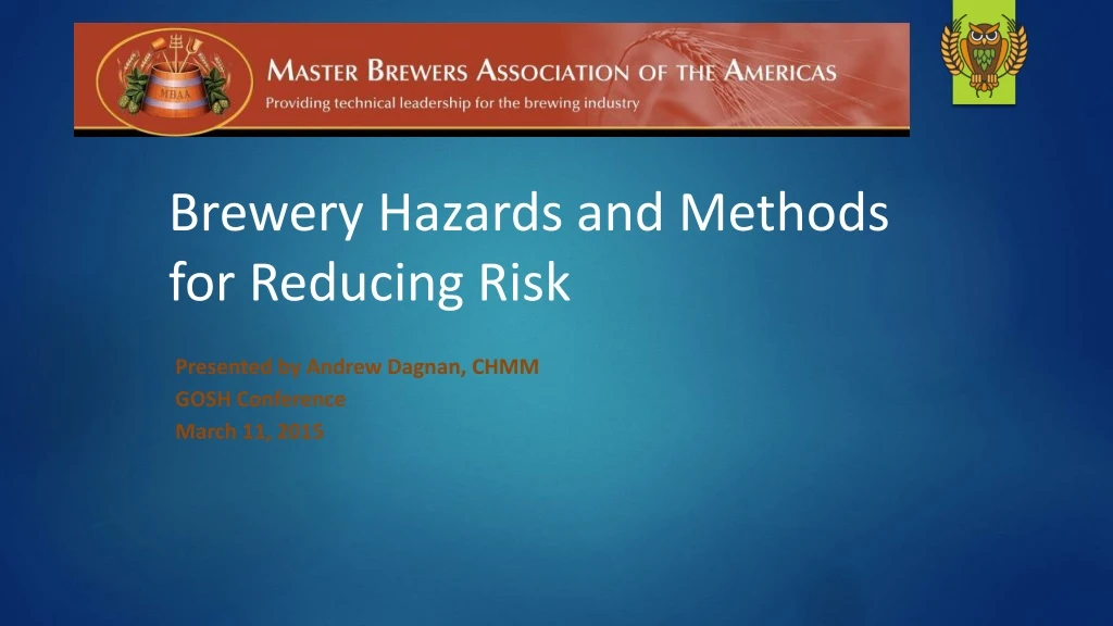 brewery hazards and methods for reducing risk