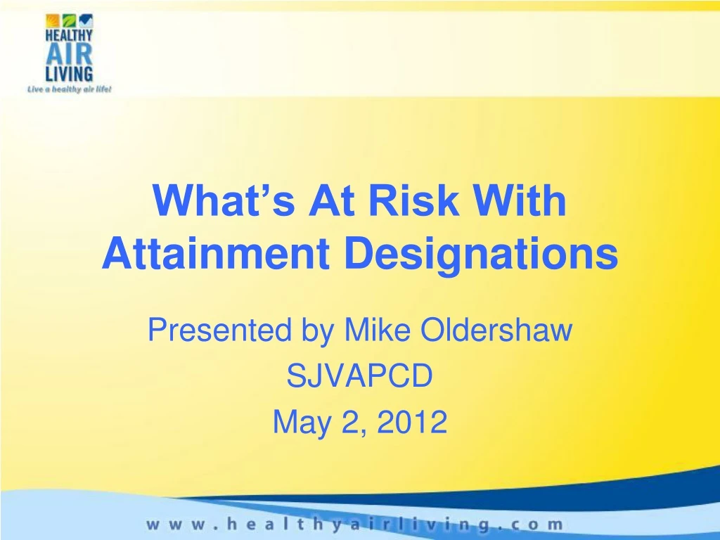what s at risk with attainment designations