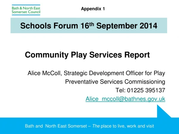 Schools Forum 16 th September 2014