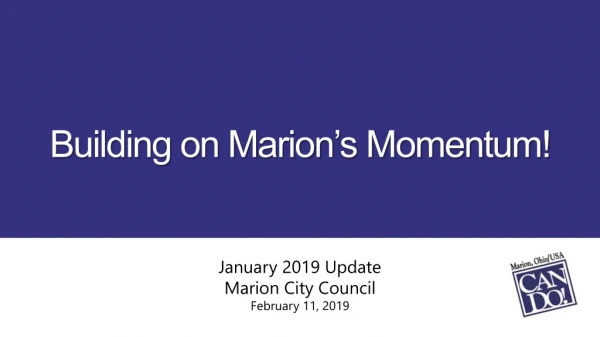 Building on Marion’s Momentum!