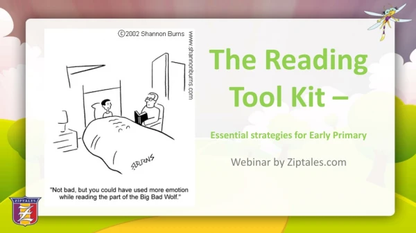 The Reading Tool Kit – Essential strategies for Early Primary Webinar by Ziptales