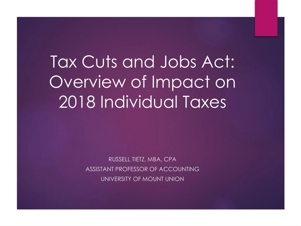 tax cuts and jobs act overview of impact on 2018 individual taxes