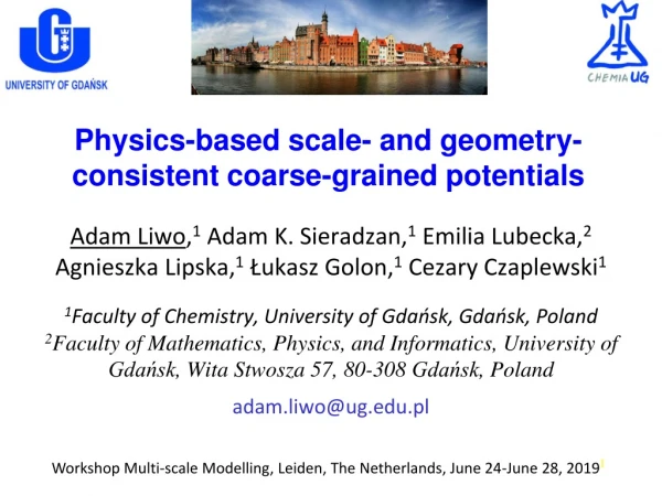 Physics-based scale- and geometry-consistent coarse-grained potentials