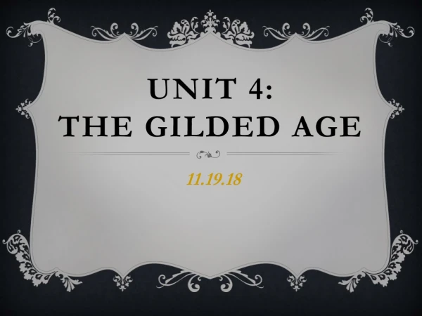 Unit 4: The Gilded Age