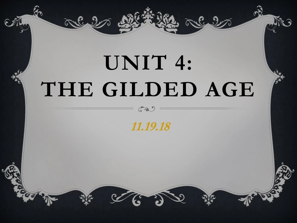 unit 4 the gilded age