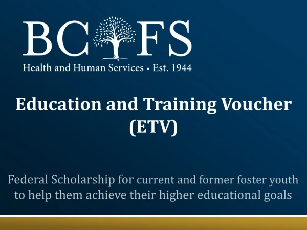 Education and Training Voucher (ETV)