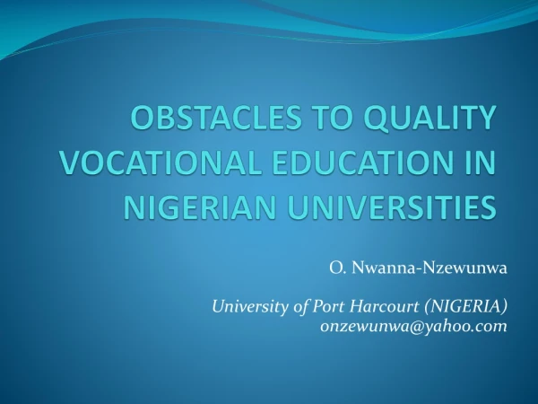 OBSTACLES TO QUALITY VOCATIONAL EDUCATION IN NIGERIAN UNIVERSITIES
