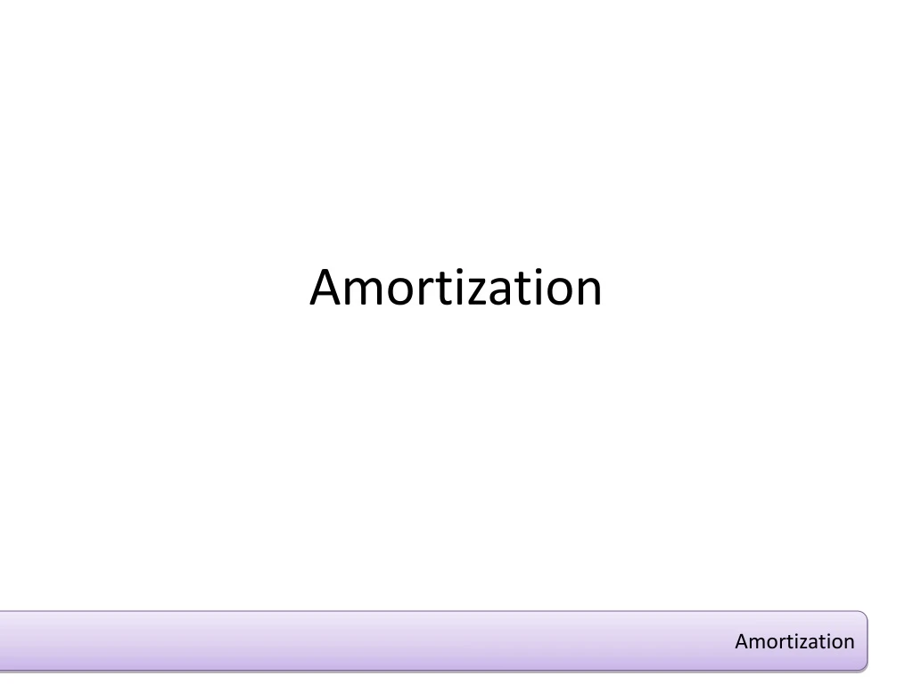 amortization