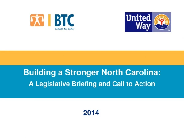 Building a Stronger North Carolina: A Legislative Briefing and Call to Action