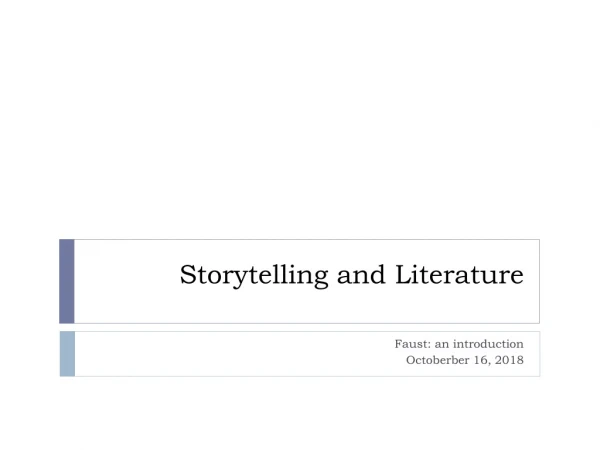 Storytelling and Literature