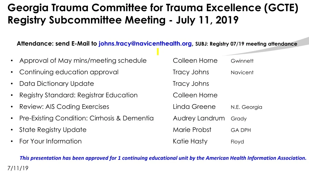 georgia trauma committee for trauma excellence gcte registry subcommittee meeting july 11 2019