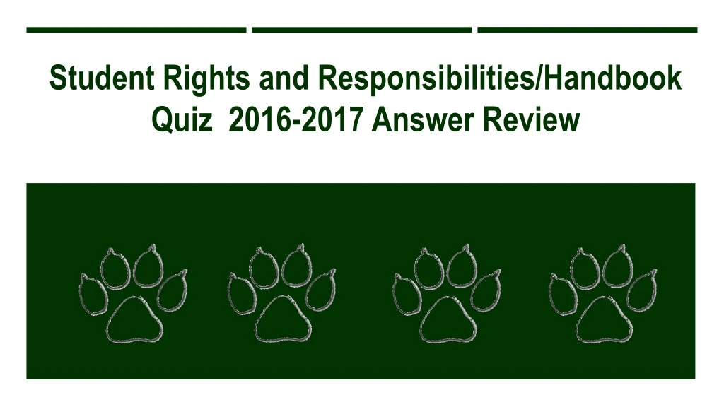 student rights and responsibilities handbook quiz 2016 2017 answer review