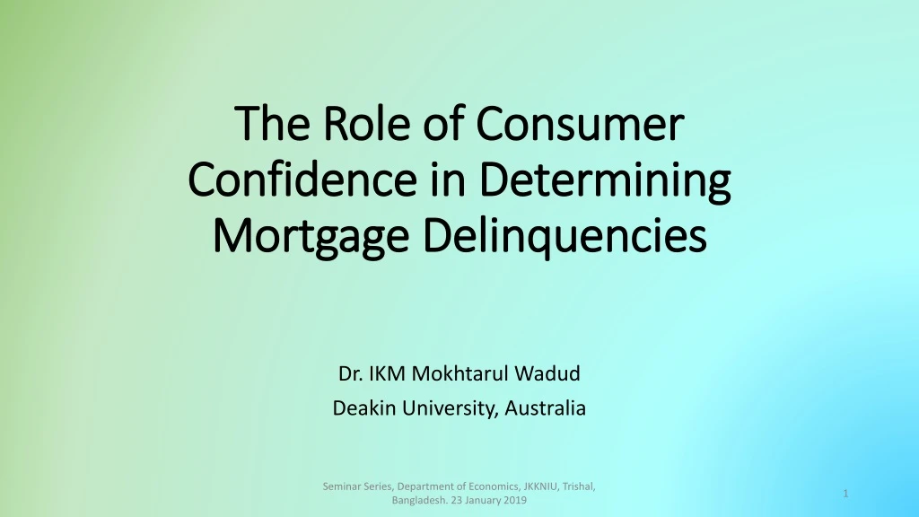 the role of consumer confidence in determining mortgage delinquencies