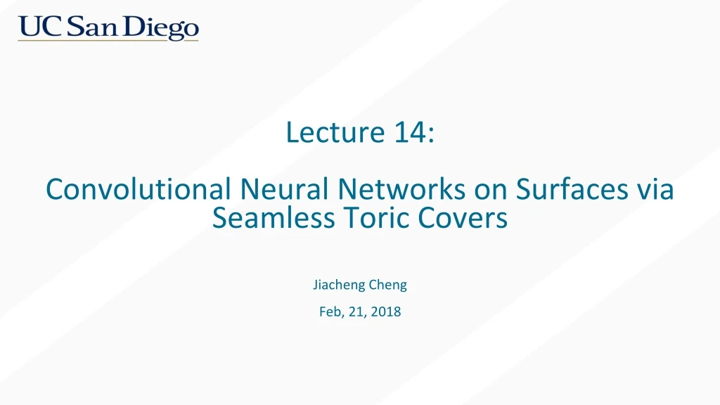 lecture 1 4 convolutional neural networks on surfaces via seamless toric covers