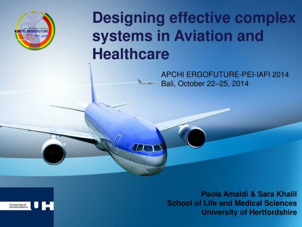 Designing effective complex systems in Aviation and Healthcare