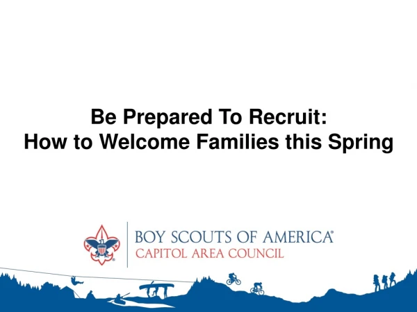Be Prepared To Recruit: How to Welcome Families this Spring