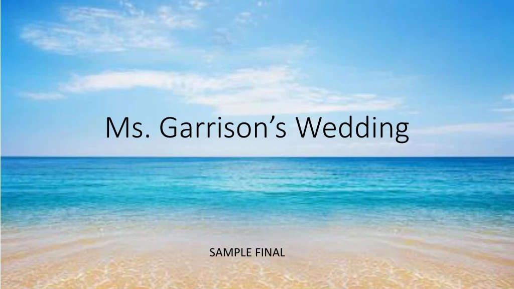 ms garrison s wedding