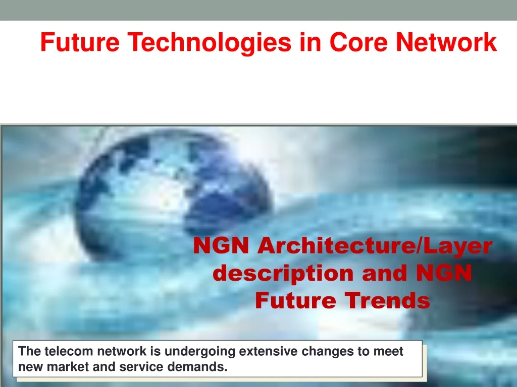 future technologies in core network