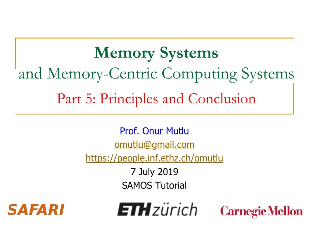memory systems and memory centric computing systems part 5 principles and conclusion