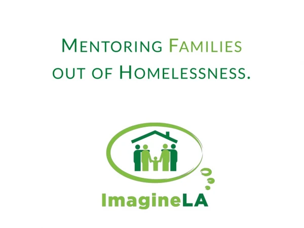 Mentoring Families out of Homelessness.