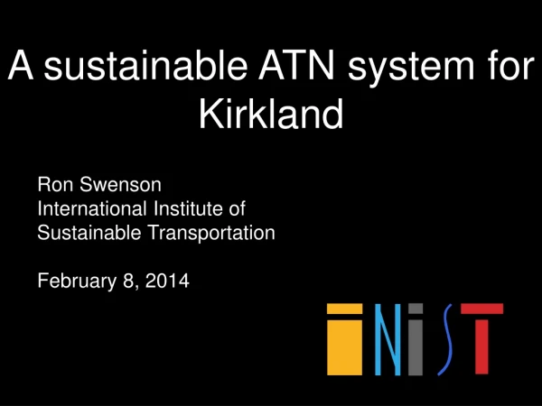 A sustainable ATN system for Kirkland