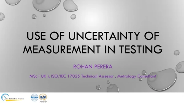 USE OF UNCERTAINTY OF MEASUREMENT IN TESTING