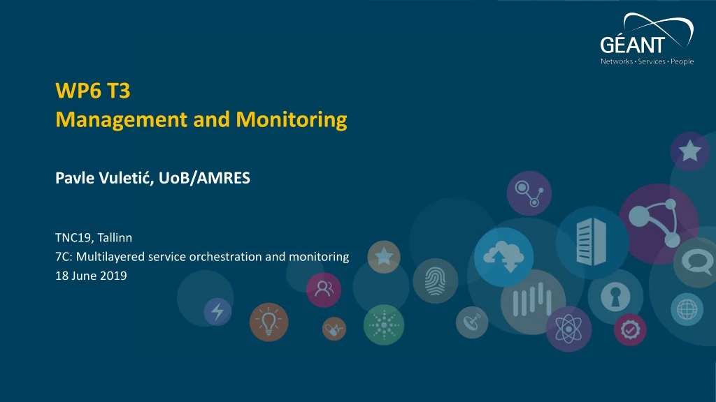 wp6 t3 management and monitoring